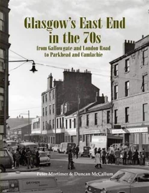 Glasgow's East End in the 70s av Peter Mortimer