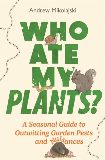 Who Ate My Plants? av Andrew Mikolajski