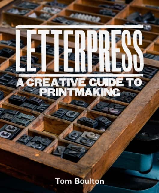 Letterpress av Tom Boulton