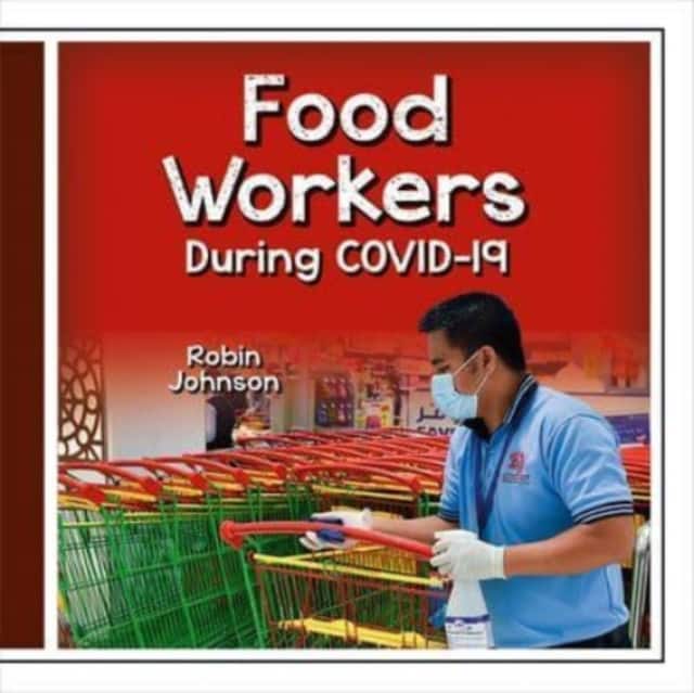 Food Workers During Covid-19 av Robin Johnson