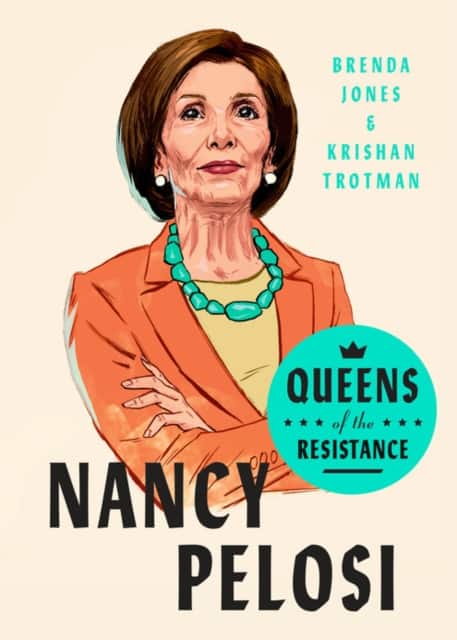 Queens of the Resistance: Nancy Pelosi av Brenda Jones