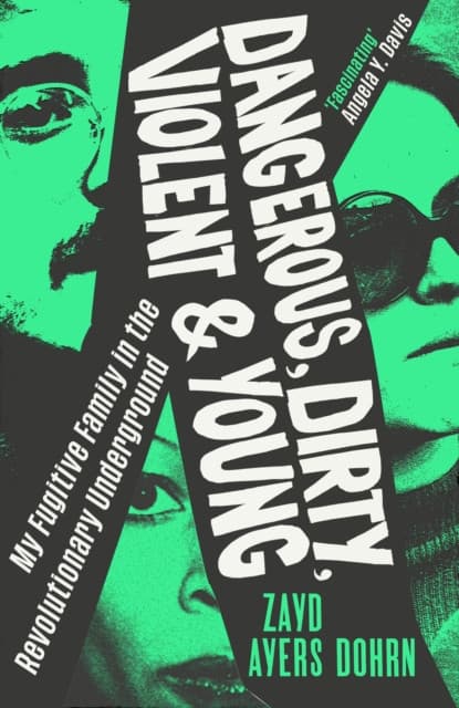 Dangerous, Dirty, Violent and Young