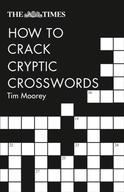 The Times How to Crack Cryptic Crosswords av Tim Moorey