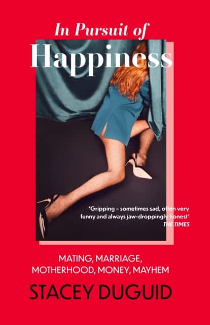 In Pursuit of Happiness av Stacey Duguid