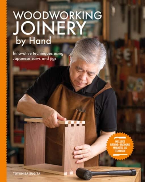 Woodworking Joinery by Hand av Toyohisa Sugita