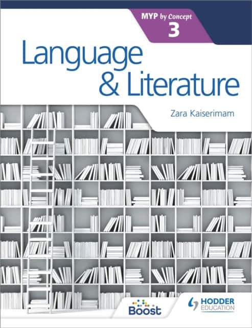 Language and Literature for the IB MYP 3 av Zara Kaiserimam