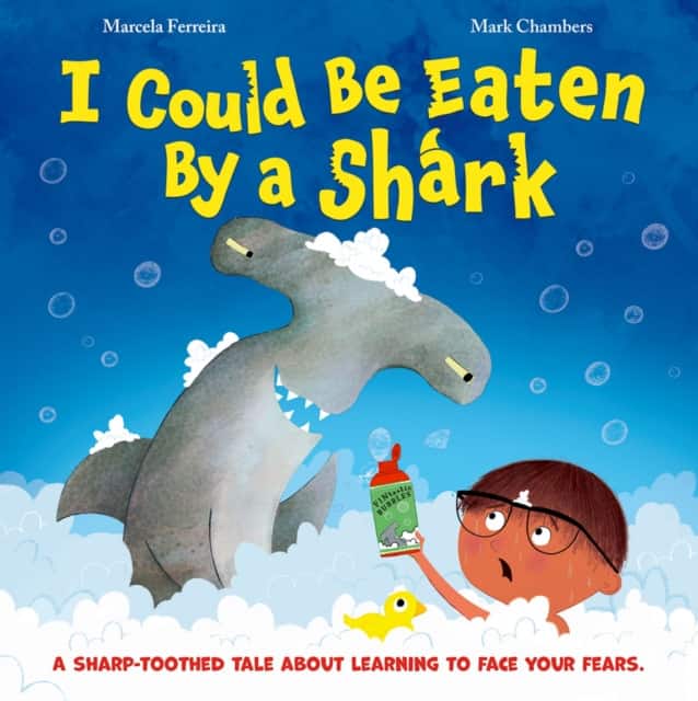 I Could be Eaten by a Shark av Marcela Ferreira