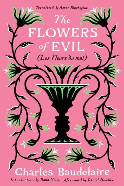 The Flowers of Evil – (Les Fleurs du Mal)