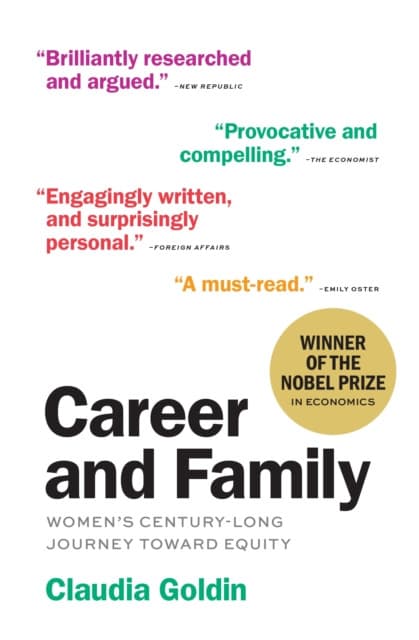 Career and Family – Women′s Century–Long Journey toward Equity