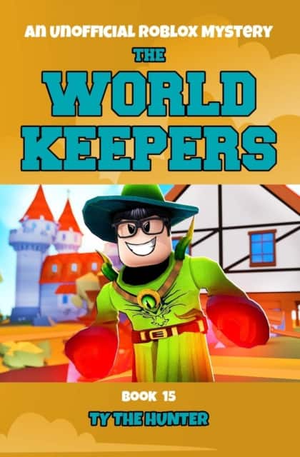 The World Keepers 15 av Ty The Hunter