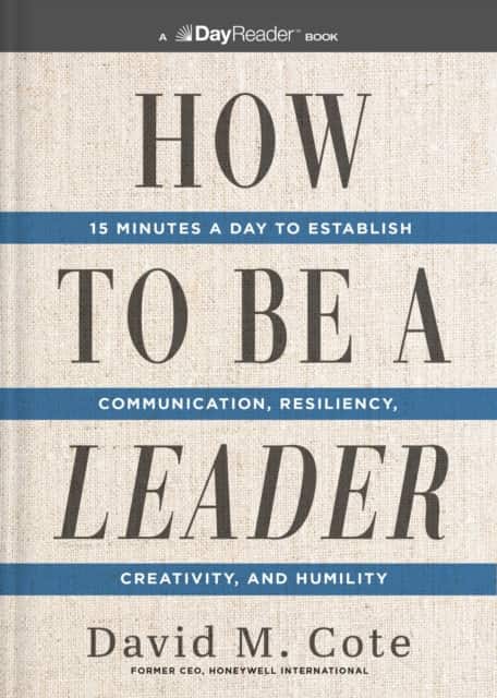How to Be a Leader av David M. Cote