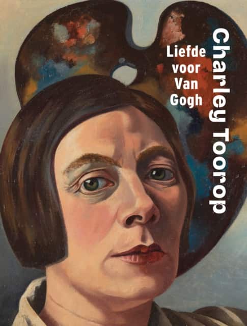 Charley Toorop: Love for Van Gogh av Renske Cohen Tervaert