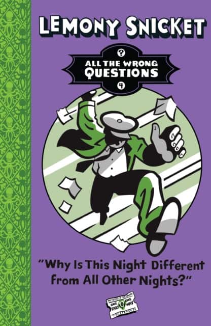 Why Is This Night Different from All Other Nights? av Lemony Snicket