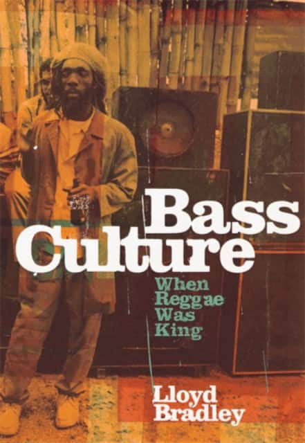 Bass Culture av Lloyd Bradley