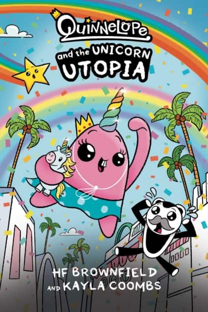 Quinnelope and the Unicorn Utopia av Kayla Coombs