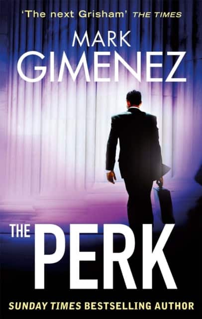 The Perk av Mark Gimenez