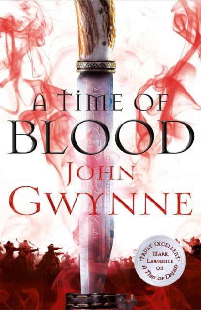 A Time of Blood av John Gwynne