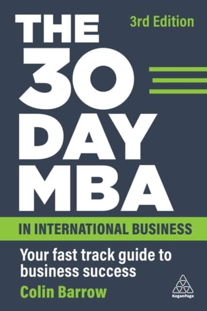 The 30 Day MBA in International Business av Colin Barrow