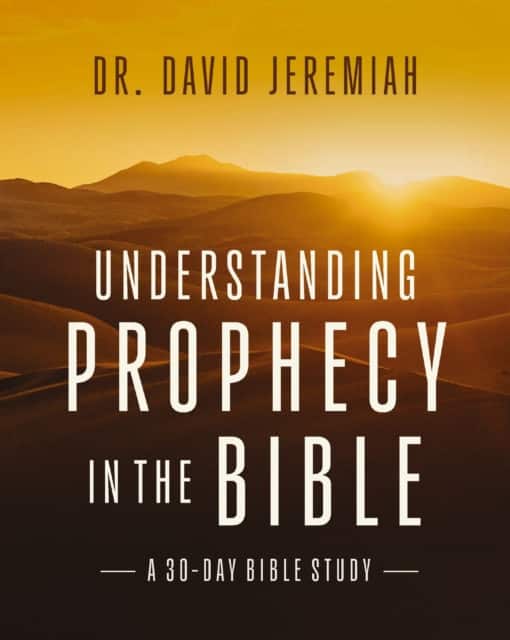 Understanding Biblical Prophecy av Dr. David Jeremiah