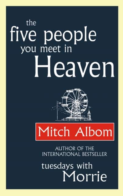 The Five People You Meet In Heaven av Mitch Albom