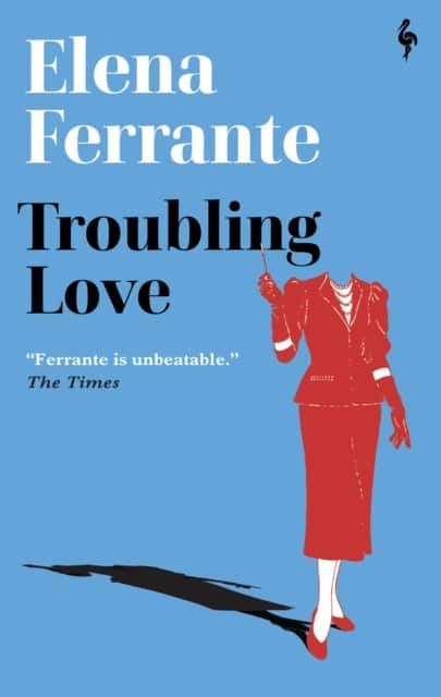 Troubling Love av Elena Ferrante