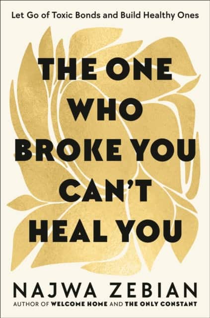 The One Who Broke You Can't Heal You av Najwa Zebian