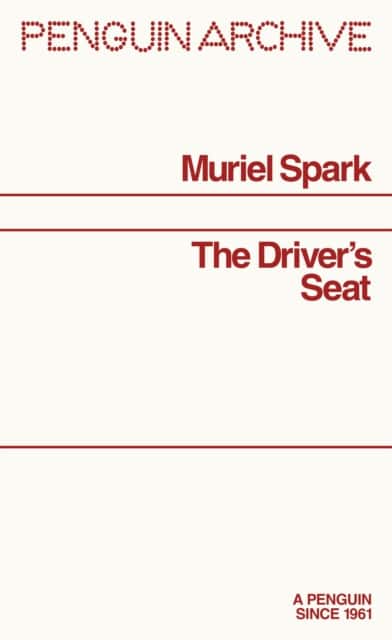 The Driver's Seat av Muriel Spark