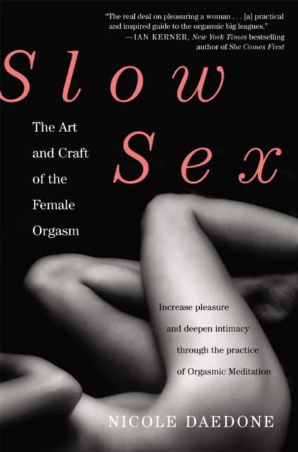 Slow Sex av Nicole Daedone