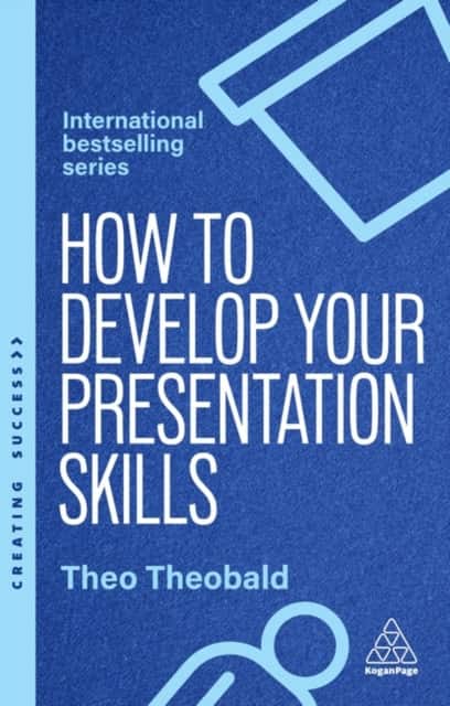 How to Develop Your Presentation Skills av Theo Theobald