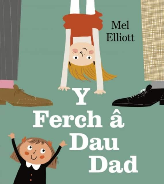 Y Ferch â Dau Dad av Mel Elliott