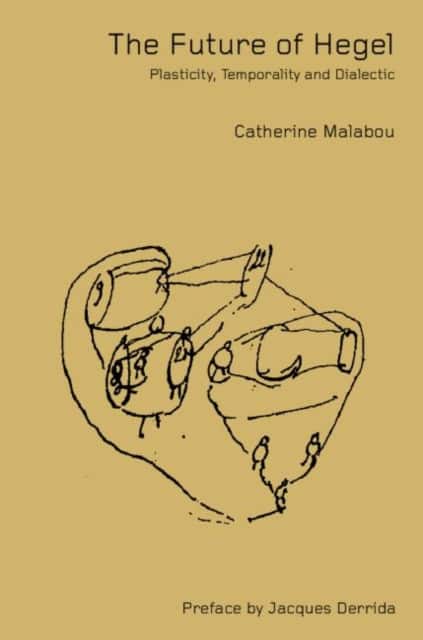 The Future of Hegel av Catherine Malabou