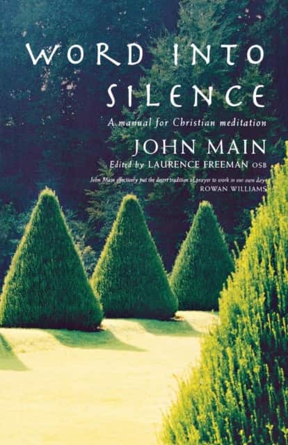 Word Into Silence av John Main