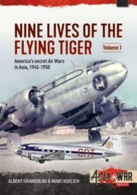 Nine Lives of the Flying Tiger Volume 1 av Albert Grandolini