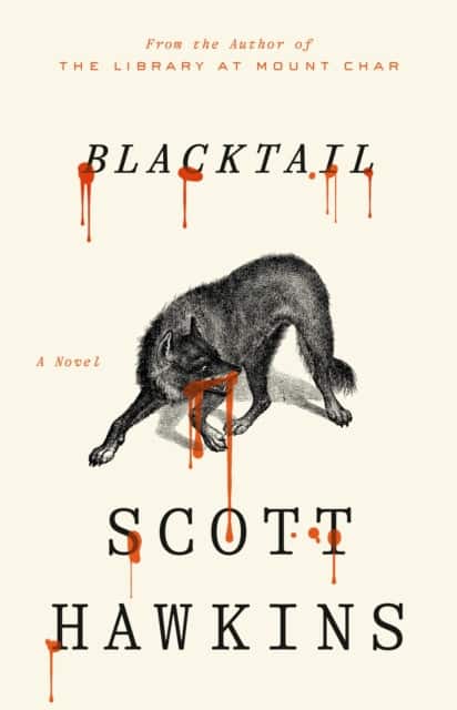 Blacktail av Scott Hawkins