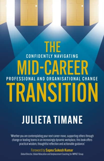 The Mid-Career Transition av Julieta Timane