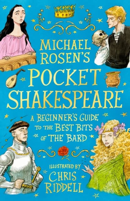 Michael Rosen's Pocket Shakespeare: A Beginner's Guide to the Best Bits of the Bard