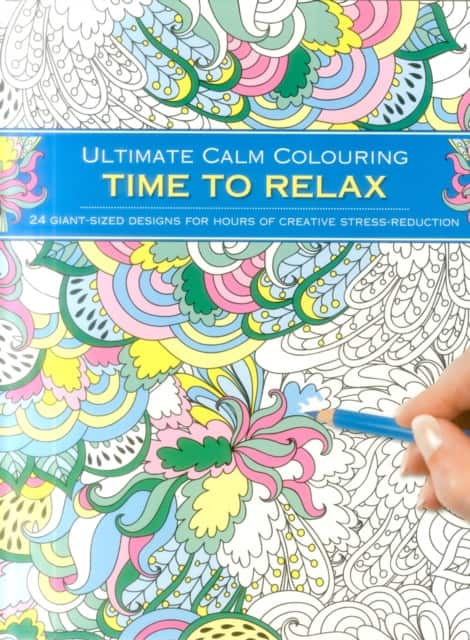 Ultimate Calm Colouring: Time to Relax av Southwater