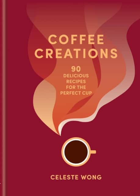 Coffee Creations av Celeste Wong