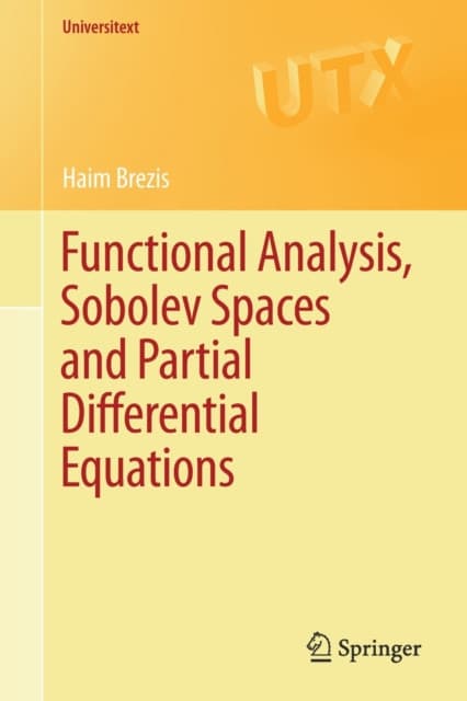 Functional Analysis, Sobolev Spaces and Partial Differential Equations