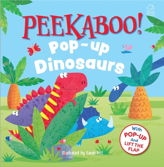 Peekaboo! Pop-up: Dinosaurs (Pop-up and Lift the Flap )