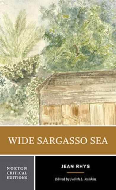 Wide Sargasso Sea – A Norton Critical Edition av Jean Rhys