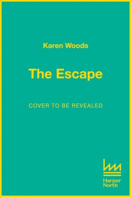 The Escape av Karen Woods