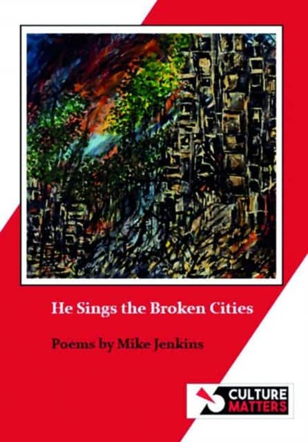 He Sings the Broken Cities av Mike Jenkins