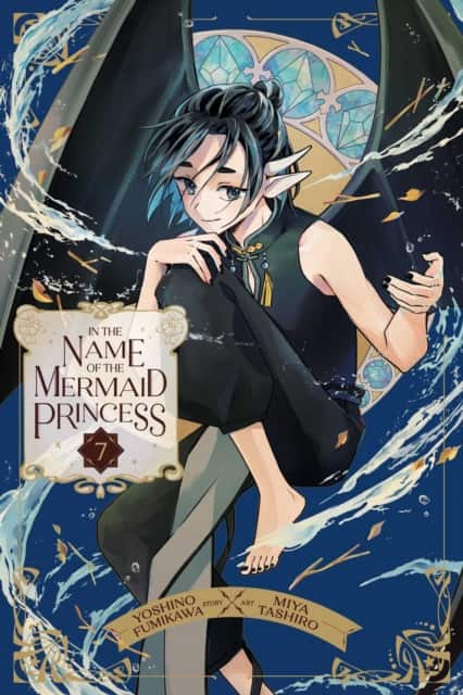 In the Name of the Mermaid Princess, Vol. 7 av Yoshino Fumikawa