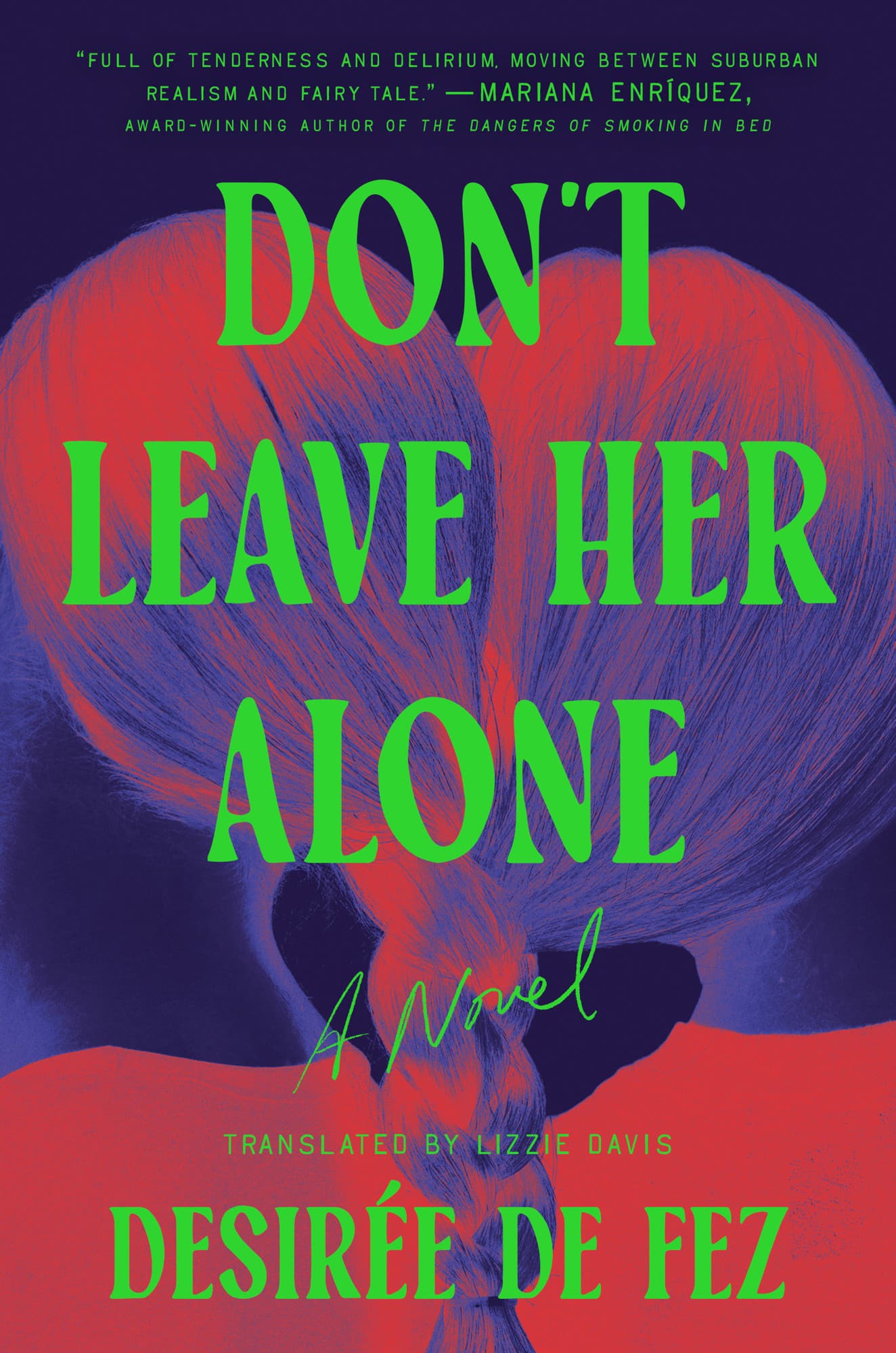 Don't Leave Her Alone