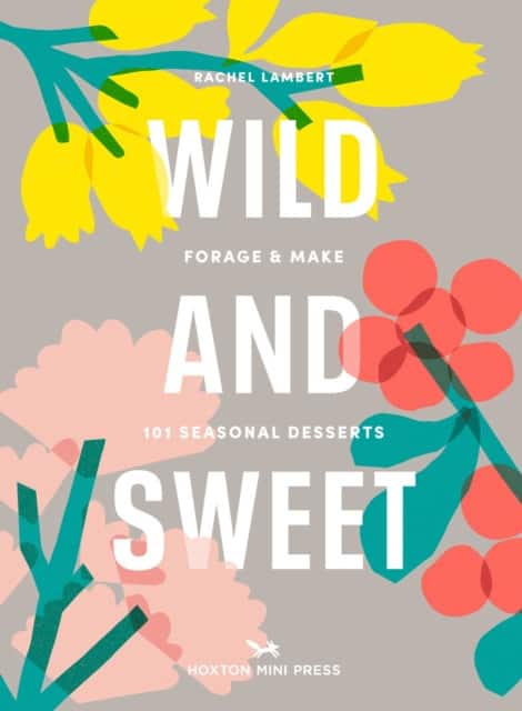 Wild And Sweet av Rachel Lambert