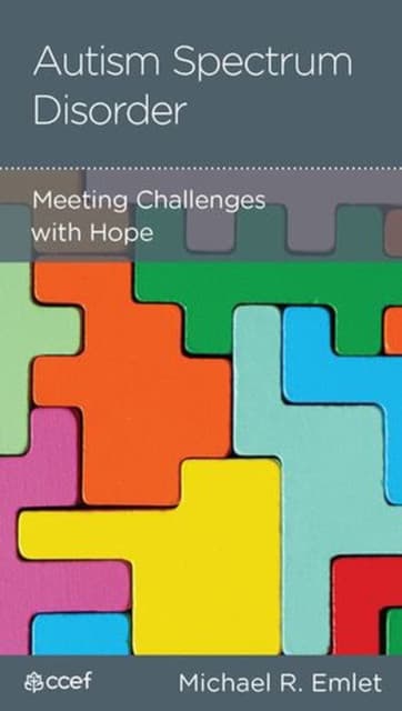 Autism Spectrum Disorder – Meeting Challenges with Hope