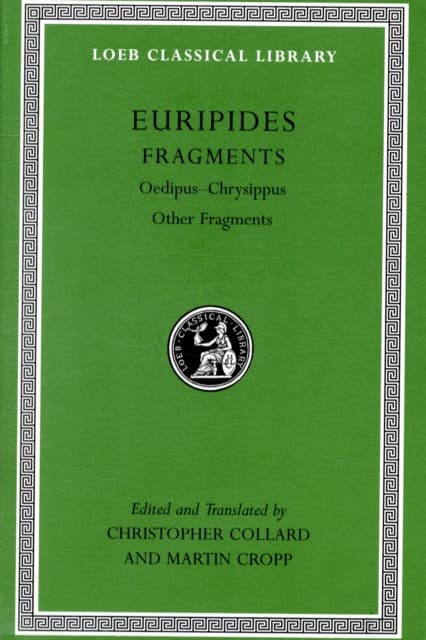 Fragments, Volume II – Oedipus Chrysippus. Other Fragments