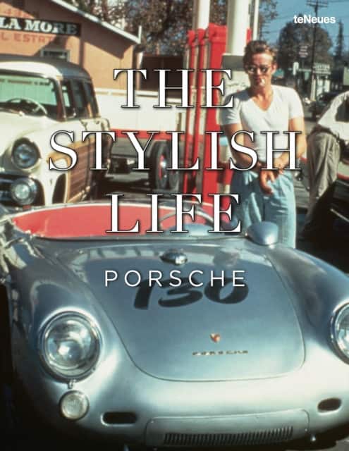 The Stylish Life Porsche av teNeues