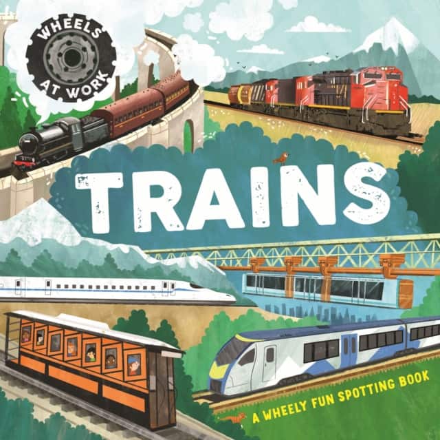 Wheels at Work: Trains av Bryony Davies